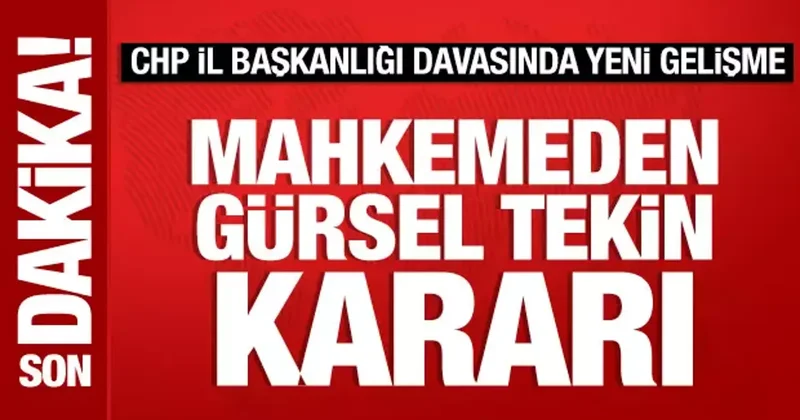 CHP İstanbul İl Başkanlığı davası: Gürsel Tekin göreve devam edecek