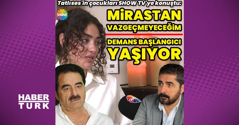 İbrahim Tatlıses in çocukları Dilan Çıtak ve Ahmet Tatlıses, SHOW TV ye konuştu