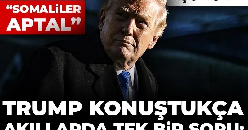 Trump konuştukça akıllarda tek bir soru: Akli dengesi yerinde mi?