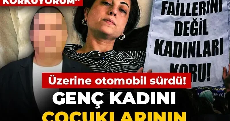Genç kadını çocuklarının gözü önünde vurdu: Üzerine otomobil sürdü!