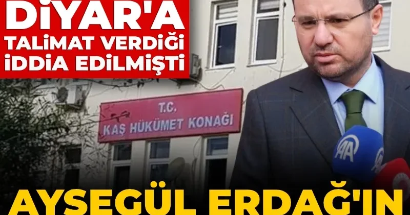 Akın Gürlek in tapularına bakan Diyar a talimat verdiği iddia edilmişti: Ayşegül Erdağ ın ifadesi ortaya çıktı