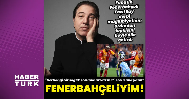 Fazıl Say dan Fenerbahçe tepkisi
