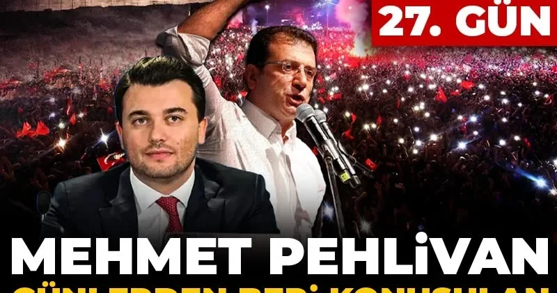 Canlı İBB Davası nda 27. Celse! Mehmet Pehlivan günlerden beri konuşulan savunmasına devam ediyor
