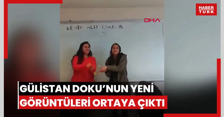 GÜLİSTAN DOKU’NUN KAYBOLMADAN ÖNCEKİ YENİ GÖRÜNTÜLERİ ORTAYA ÇIKTI