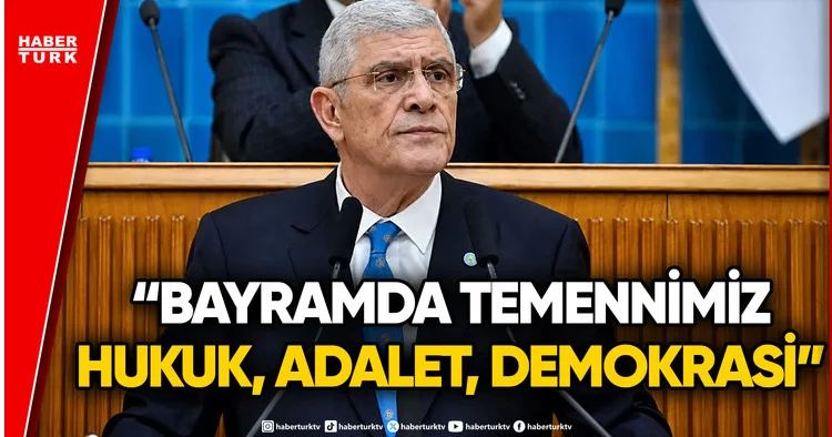 İYİ Parti Lideri Dervişoğlu: Her Bayram Bir Öncekini Aratıyor