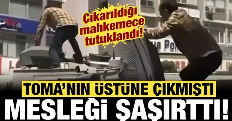 TOMA nın üzerine çıkıp zarar veren saldırgan tutuklandı: Mesleği ortaya çıktı!
