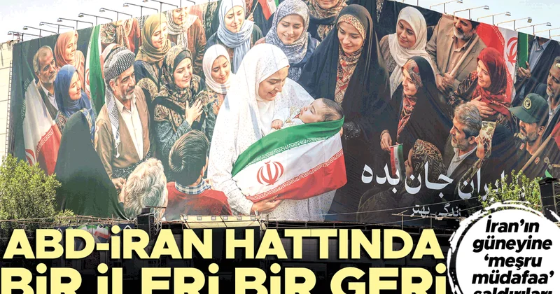 ABD İran hattında bir ileri bir geri
