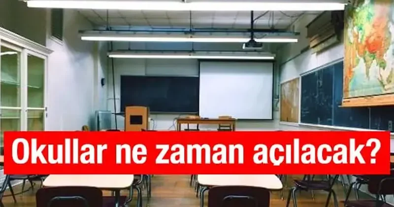 Okullar ne zaman açılacak? İşte MEB çalışma takvimi