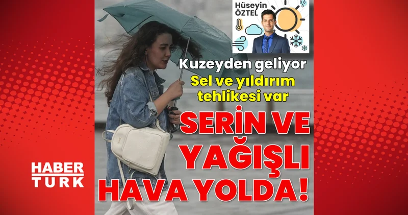 SON DAKİKA HABERİ! Serin hava yolda! İstanbul, Ankara ve İzmir de hafta sonu yağmur var mı? Sıcaklıklar düşecek mi? Hava durumu haberi Son dakika haberleri