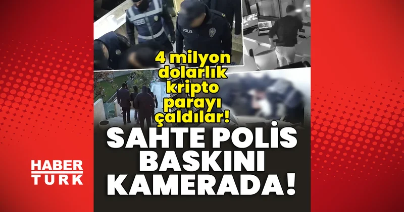 Son dakika: Villaya sahte polis baskını kamerada! 4 milyon dolarlık kripto parayı çaldılar! Son dakika haberleri