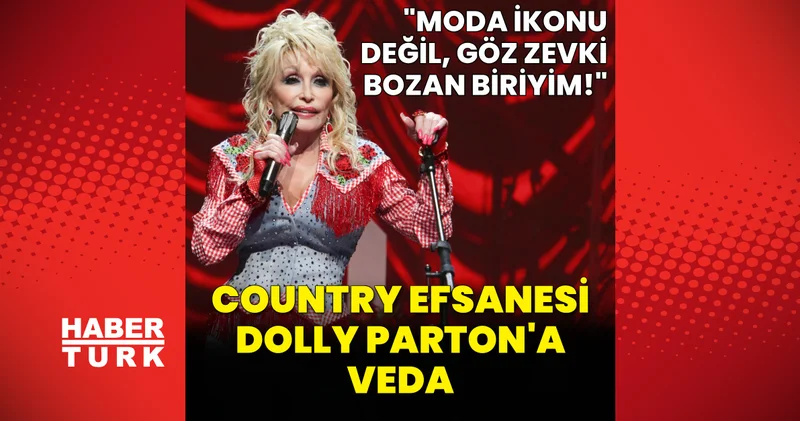 Country müzik efsanesine veda: Dolly Parton ın asıl gücü sesinden çok daha fazlasıydı!
