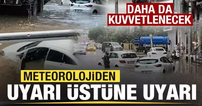 Meteorolojiden son dakika uyarısı! Daha kuvvetlenecek! İstanbul, Ankara ve İzmir e dikkat