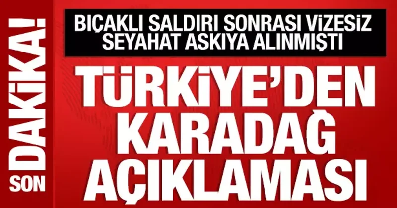 Türkiye den Karadağ açıklaması