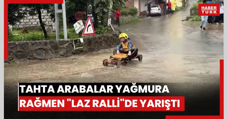 Tahta arabalar yağmura rağmen Laz Ralli de yarıştı