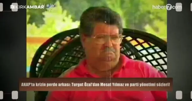 ANAP ta krizin perde arkası: Turgut Özal dan Mesut Yılmaz ve parti yönetimi sözleri!