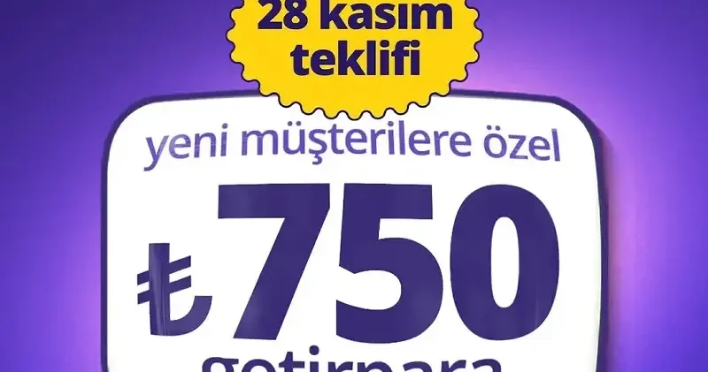 GetirFinans’tan yeni müşterilere özel 750 TL değerinde getirpara Türkiye Ekonomisi Haberleri