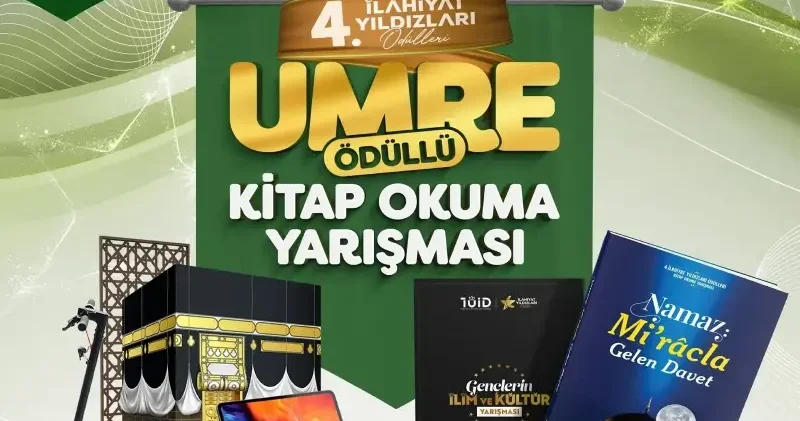 Gençlere umre fırsatı: 4. İlahiyat Yıldızları kitap okuma yarışması başvuruları başladı Gündem Haberleri