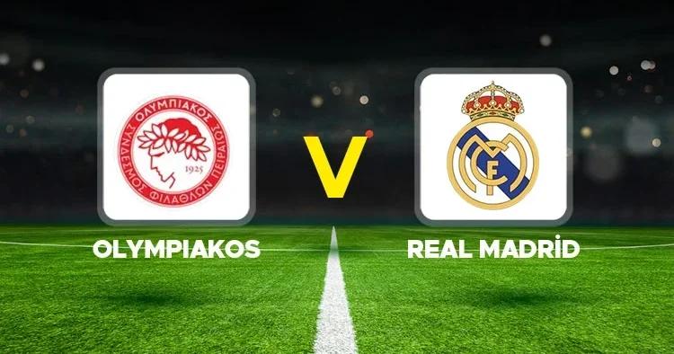 Canlı anlatım: Olympiakos Real Madrid (UEFA Şampiyonlar Ligi)