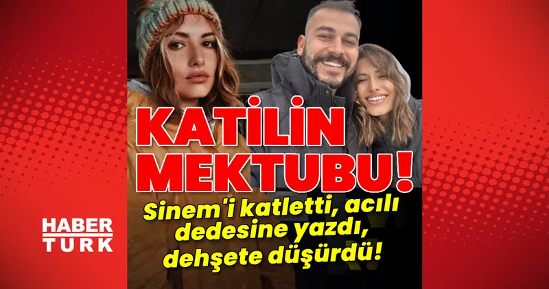 Öldürdüğü karısının dedesine gönderdi! Katilin dehşete düşüren mektubu! Son dakika haberleri