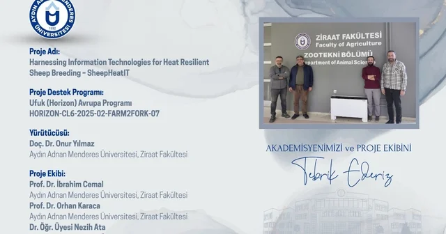 İklime dayanıklı koyunculuk projesiyle ADÜ, Türkiye yi Avrupa da temsil edecek Aydın Haberleri