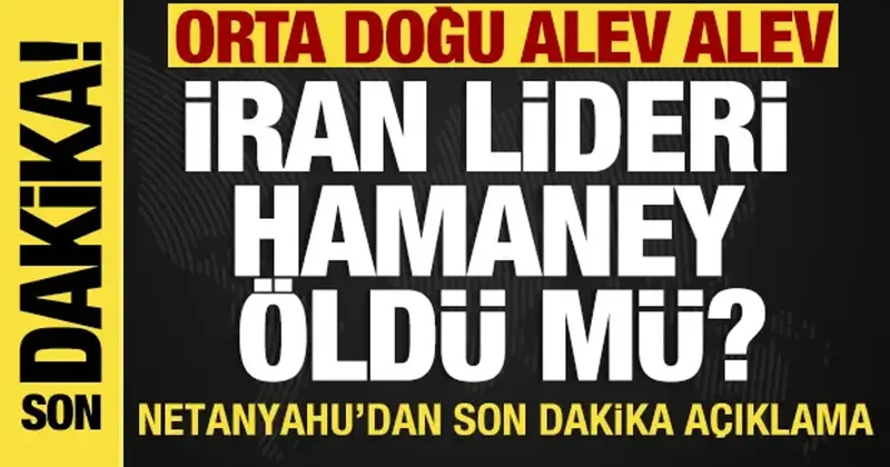 ABD İsrail, İran ı vurdu, savaş başladı! Netanyahu dan Hamaney açıklaması