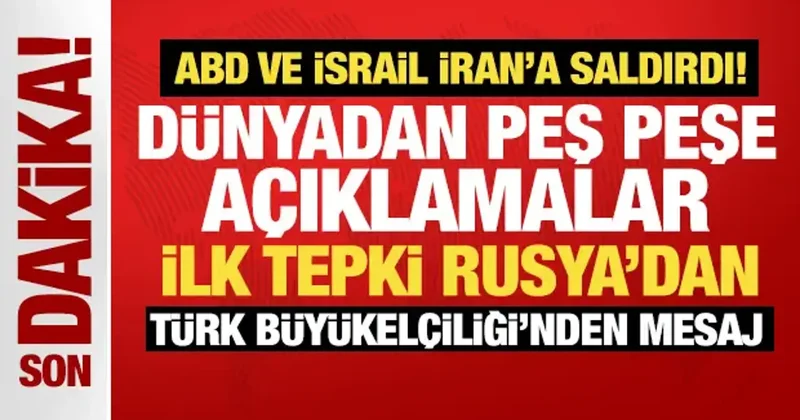 ABD ve İran İran a saldırdı: Dünya dan peş peşe açıklamalar! İlk tepki Rusya dan