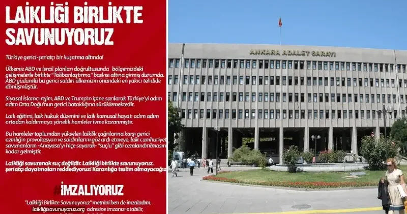 Laikliği birlikte savunuyoruz başlıklı bildiriye soruşturma: 168 kişi için yargı harekete geçti Ankara Haberleri