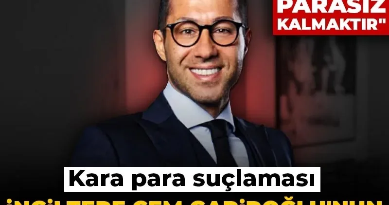 İngiltere Kasım Garipoğlu nun yasak getirdi! Kara para suçlaması