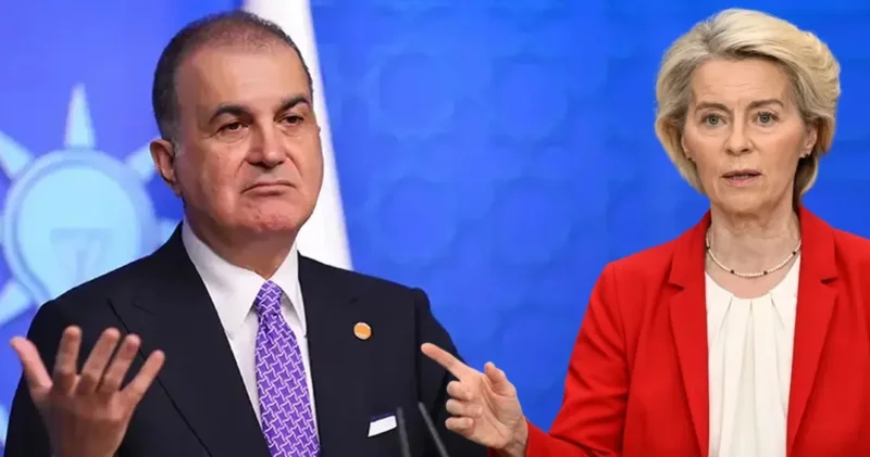 AKP den von der Layen ın Türkiye açıklamasına yanıt: Çok talihsiz