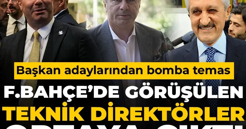 Fenerbahçe başkan adaylarının görüştüğü teknik direktörler ortaya çıktı