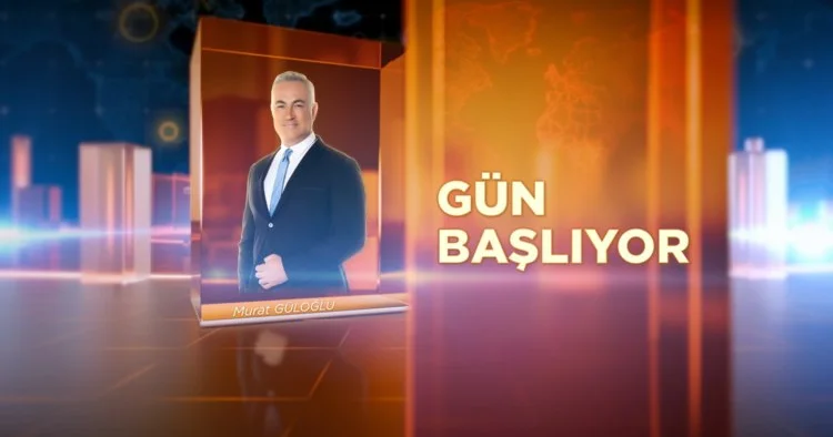 Gün Başlıyor 25 Mayıs 2026 (