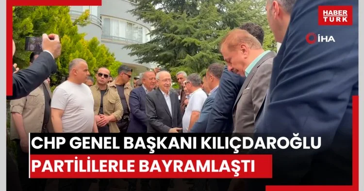 CHP Genel Başkanı Kılıçdaroğlu partililerle bayramlaştı