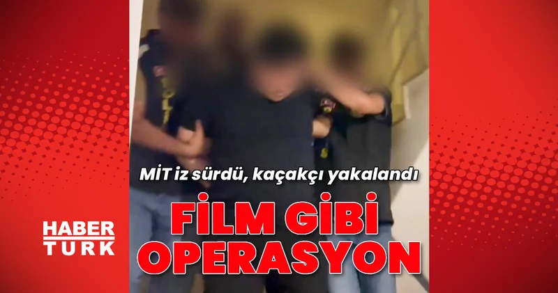 MİT, uluslararası uyuşturucu kaçakçısının yerini tespit etti, polis yakaladı