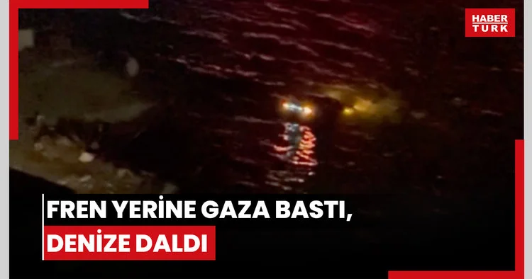 Fren yerine gaza bastı, denize daldı