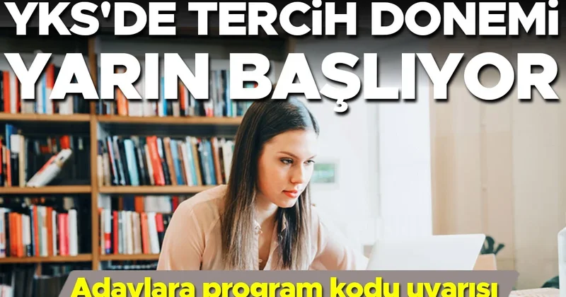 YKS’de tercih zamanı... Program kodlarını doğru seçin