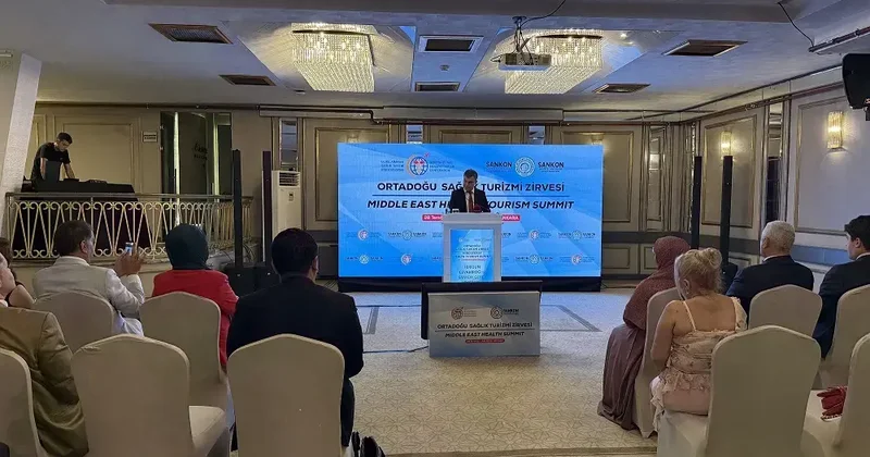 Ortadoğu Sağlık Turizmi Zirvesi Ankara’da gerçekleştirildi