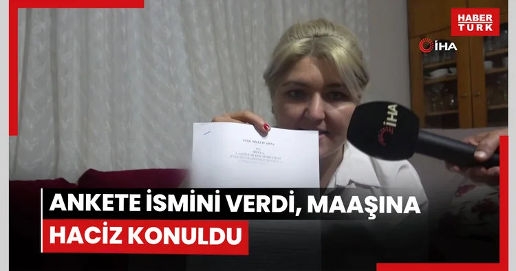 Ankete ismini verdi, maaşına haciz konuldu
