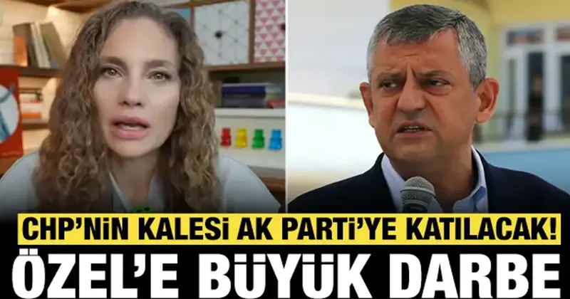 Özel e bir darbe daha: CHP nin kalesi AK Parti ye geçmek için gün sayıyor!