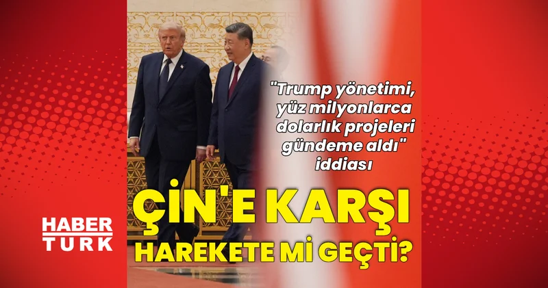 ABD Çin e karşı harekete mi geçti? Yüz milyonlarca dolarlık projelerin gündeme alındığı iddia edildi Dış Haberler