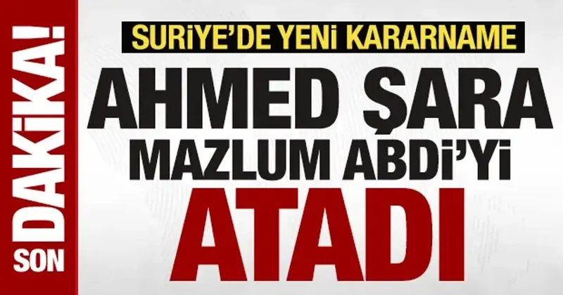 Suriye de bomba kararname: Ahmed Şara, Mazlum Abdi yi atadı