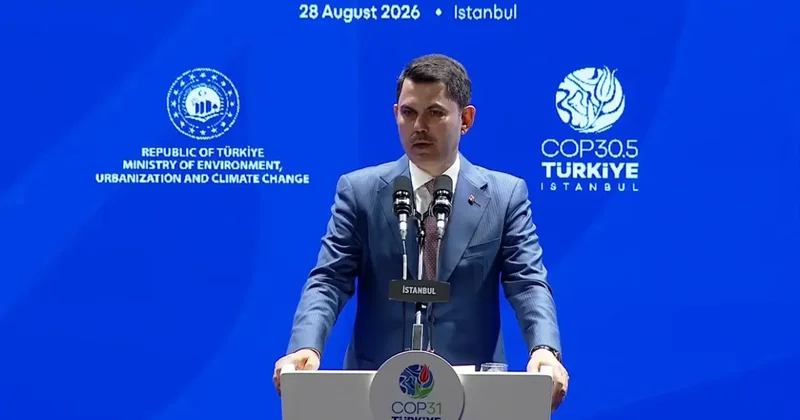 Bakan Kurum: İklim değişikliği herkesin ortak meselesi