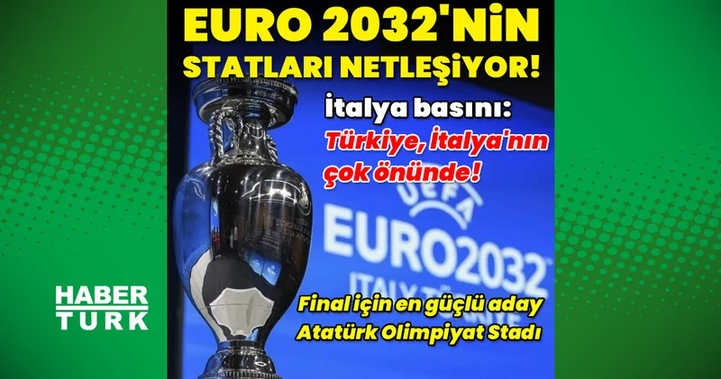 Türkiye ve İtalya nın EURO 2032 stadyumları netleşiyor!