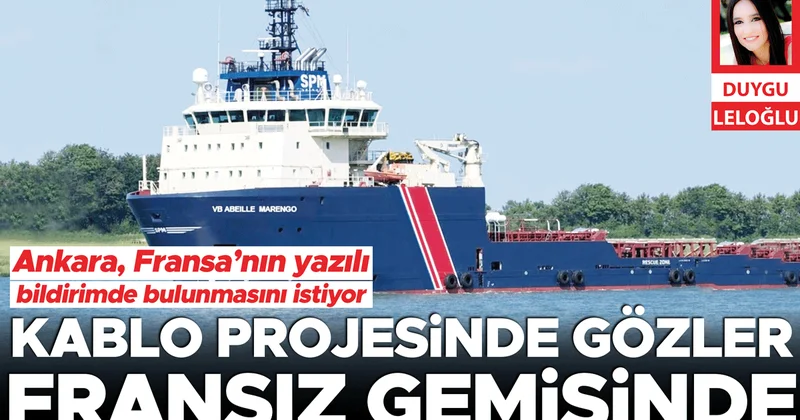 Girit’e yanaştı… Kablo projesinde gözler Fransız gemisinde