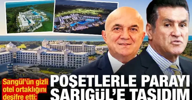 Sarıgül ün gizli otel ortaklığını deşifre etti: Poşetlerle parayı Sarıgül e taşıdım