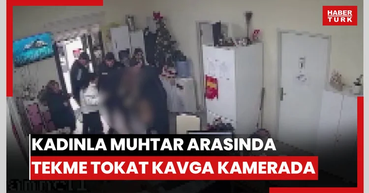 Pendik te belge almaya gelen kadınla muhtar arasında tekme tokat kavga kamerada