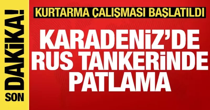 Karadeniz de Rus tankerinde patlama