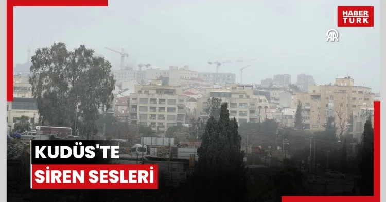 Kudüs te siren sesleri