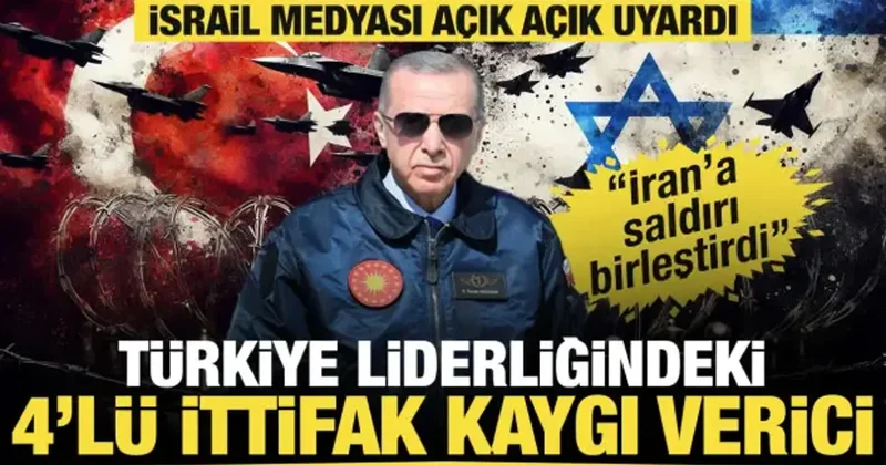 İsrail in asıl korkması gereken senaryo gerçek oluyor: Türkiye öncülüğünde yeni ittifak