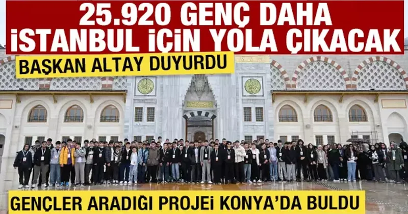Başkan Altay duyurdu: Genç Seyyah projesi ile 25.920 genç daha İstanbul ile buluşacak