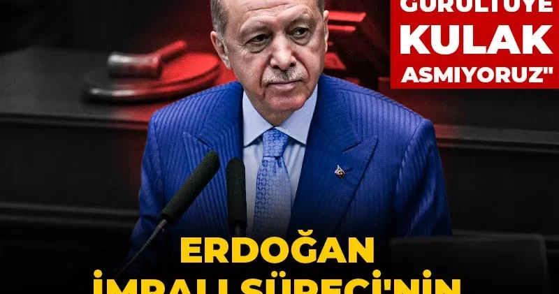 Son Dakika Erdoğan İmralı Süreci nin son durumunu açıkladı! Kuru gürültüye kulak asmıyoruz